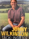 Johnny Wilkinson - Tackling Life 
