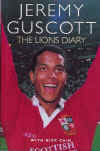 The Lions Diary - Jeremy Guscott